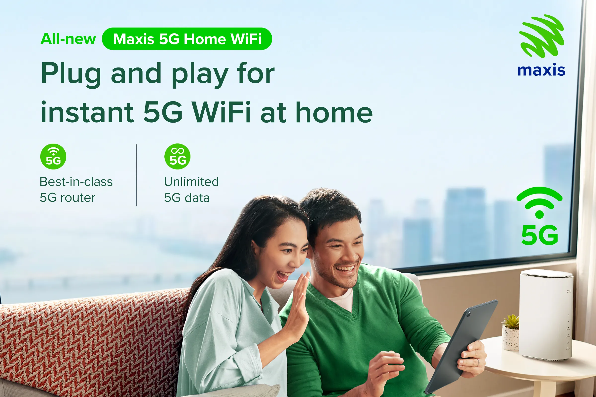 Couple at home enjoying unlimited high-speed Maxis home internet with a plug-and-play Maxis 5G Home WiFi router